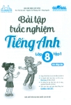 BÀI TẬP TRẮC NGHIỆM TIẾNG ANH LỚP 8 - TẬP 1 (Có đáp án) - Biên soạn theo SGK Tiếng Anh Global Success